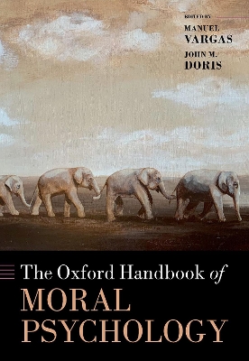 The Oxford Handbook of Moral Psychology book