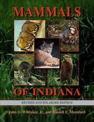 Mammals of Indiana, Revised and Enlarged Edition book