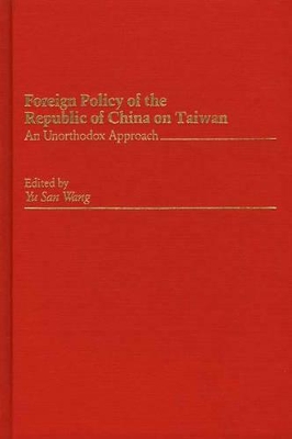 Foreign Policy of the Republic of China on Taiwan book