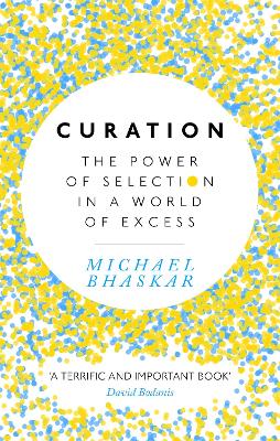 Curation by Michael Bhaskar