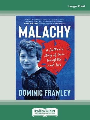 Malachy: A father's story of love, laughter and loss book