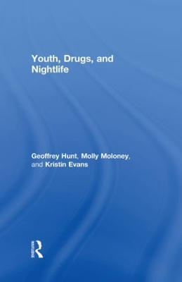 Youth, Drugs, and Night Life by Geoffrey Hunt