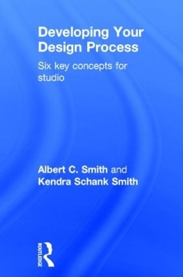 Developing Your Design Process by Albert Smith