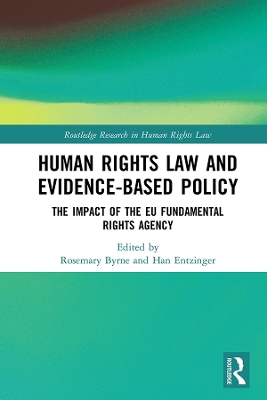 Human Rights Law and Evidence-Based Policy: The Impact of the EU Fundamental Rights Agency book