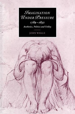 Imagination under Pressure, 1789-1832 book
