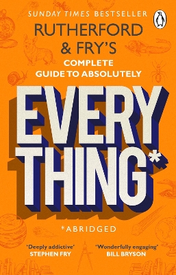 Rutherford and Fry’s Complete Guide to Absolutely Everything (Abridged): new from the stars of BBC Radio 4 book