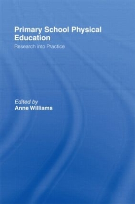 Primary School Physical Education by Anne Williams