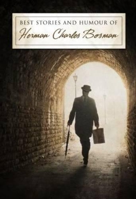 Best stories and humour of Herman Charles Bosman by Herman Charles Bosman
