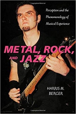 Metal, Rock, and Jazz by Harris M. Berger