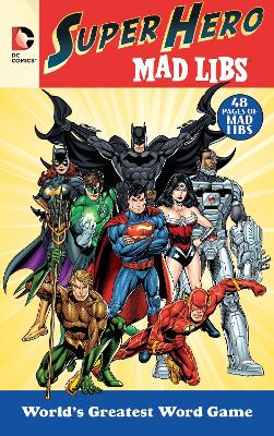 DC Comics Super Hero Mad Libs book