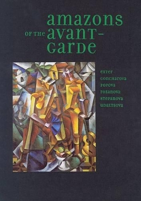 Amazons of the Avant-Garde book