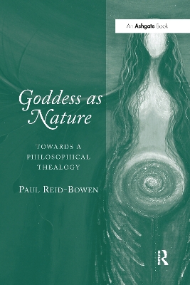 Goddess as Nature: Towards a Philosophical Thealogy book
