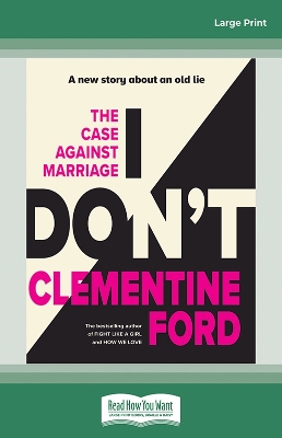 I Don't by Clementine Ford