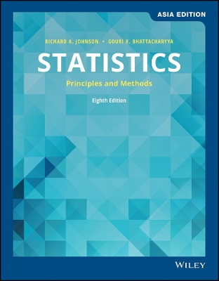 Statistics: Principles and Methods by Richard A. Johnson
