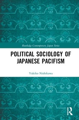Political Sociology of Japanese Pacifism book