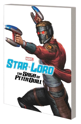 Star-Lord: The Saga of Peter Quill book