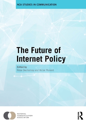 The The Future of Internet Policy by Peter Decherney