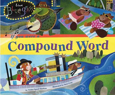 If You Were a Compound Word book