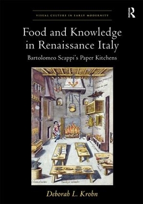 Food and Knowledge in Renaissance Italy book
