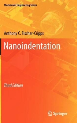 Nanoindentation by Anthony C. Fischer-Cripps