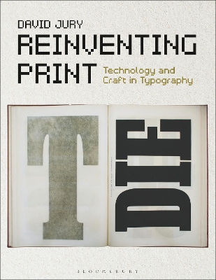 Reinventing Print by David Jury