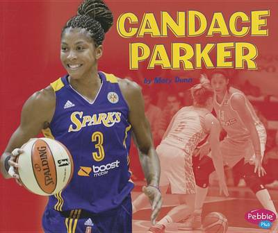 Candace Parker by Mary R Dunn