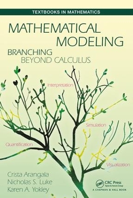 Mathematical Modeling by Crista Arangala