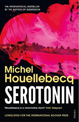 Serotonin by Michel Houellebecq