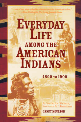 Everyday Life Among the American Indians book