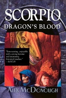 Scorpio Dragon's Blood by Alex McDonough