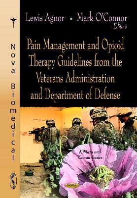 Pain Management & Opioid Therapy Guidelines from the Veterans Administration & Department of Defense book