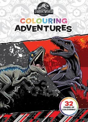 Jurassic World: Colouring Adventures (Universal) book