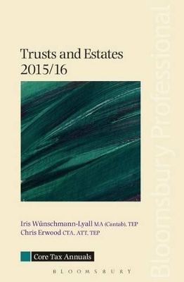 Core Tax Annual: Trusts and Estates: 2015/16 book