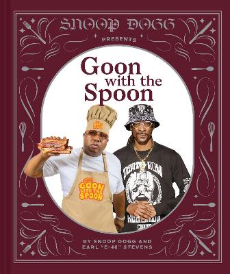 Snoop Dogg Presents Goon with the Spoon book