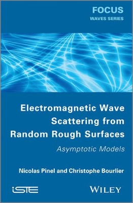 Electromagnetic Wave Scattering from Random Rough Surfaces book