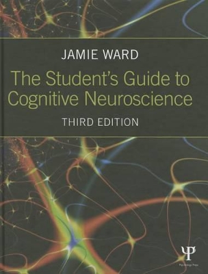 Student's Guide to Cognitive Neuroscience by Jamie Ward