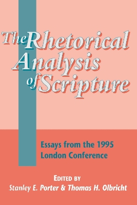The Rhetorical Analysis of Scripture: Essays from the 1995 London Conference book