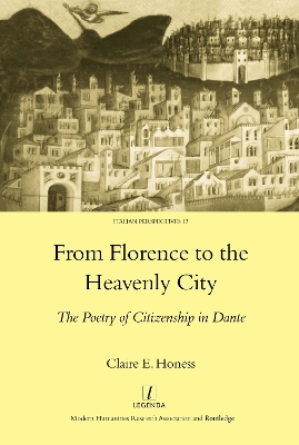 From Florence to the Heavenly City by Claire E. Honess