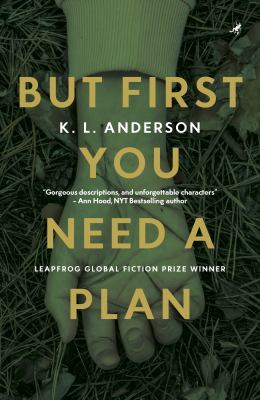 But First You Need a Plan: Leapfrog Global Fiction Prize Winner book