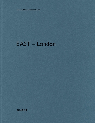 East - London: De aedibus international book