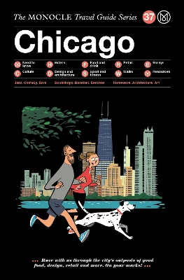 Chicago: The Monocle Travel Guide Series book