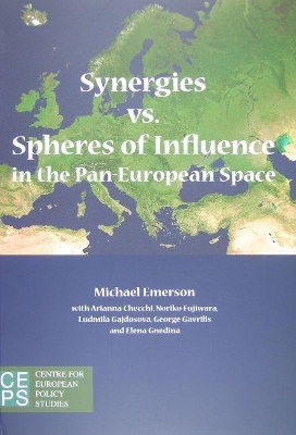 Synergies vs. Spheres of Influence in the Pan-European Space book