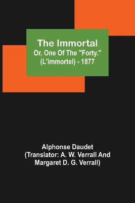 The Immortal; Or, One Of The 