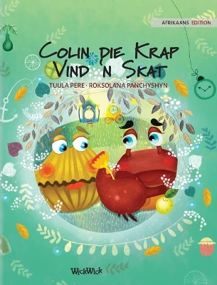 Colin die Krap Vind 'n Skat: Afrikaans Edition of 