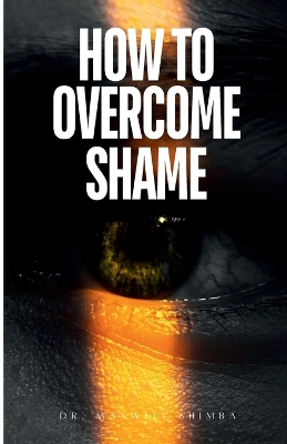 How to Overcome Shame book