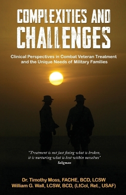 Complexities & Challenges: Clinical Perspective in Veteran Treatment book