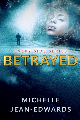 Betrayed: Every Side book