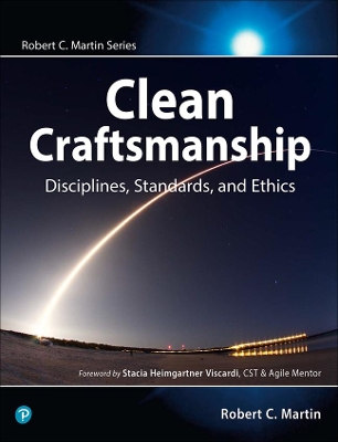Clean Craftsmanship: Disciplines, Standards, and Ethics book