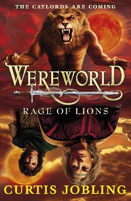 Wereworld: Rage of Lions (Book 2) by Curtis Jobling