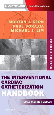 Interventional Cardiac Catheterization Handbook by Michael J Lim